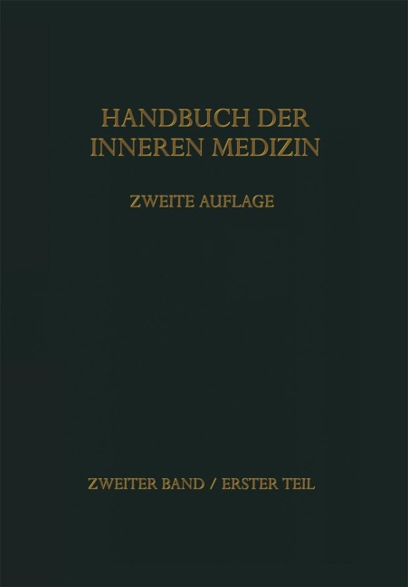 Handbuch der inneren Medizin - Gustav Von Bergmann, Walter Frey, Herbert Schwiegk