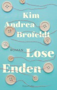 Cover-Bild zum Titel 'Lose Enden' von 'Kim Andrea Brofeldt'
