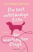Cover-Bild zum Titel 'Die fast vollständige Liste der unerledigten Dinge' von 'Kim Andrea Brofeldt'