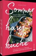 Sommerhausküche: Rezepte für die schönste Zeit im Norden - Michaela Fuchs