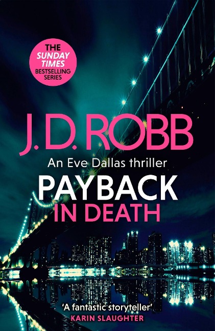 Payback in Death: An Eve Dallas thriller (In Death 57) - J. D. Robb