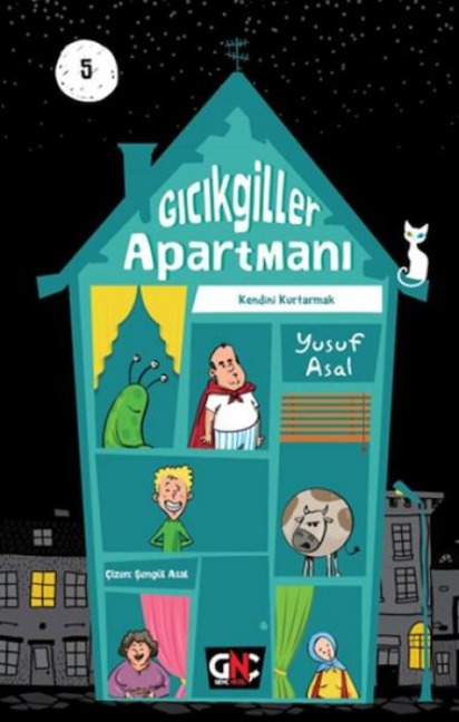 Kendini Kurtarmak - Gicikgiller Apartmani 5 - Yusuf Asal