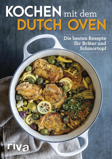 Kochen mit dem Dutch Oven - 