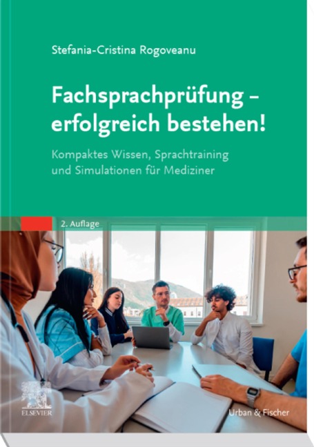 Fachsprachprüfung - erfolgreich bestehen! - Stefania-Cristina Rogoveanu