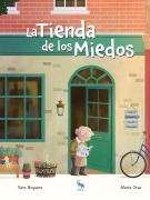 Cover-Bild zum Titel 'La Tienda de Los Miedos' von 'Sara Noguera, Marta Orse'