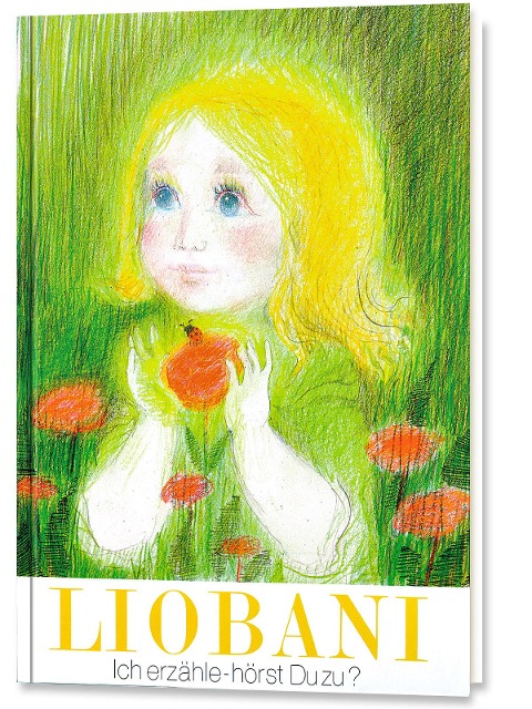 Liobani: Ich erzähle - hörst Du zu? - Gabriele