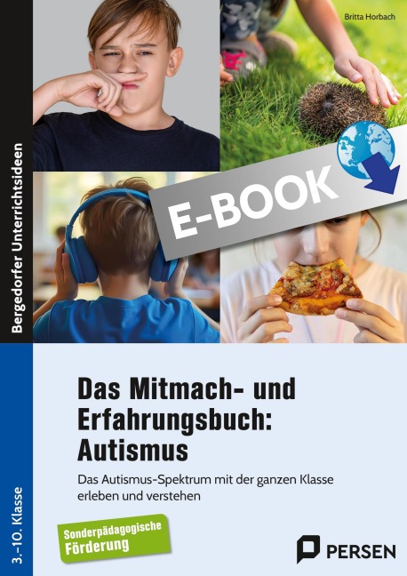 Das Mitmach- und Erfahrungsbuch: Autismus - Britta Horbach