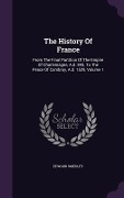 Cover-Bild zum Titel 'The History Of France' von 'Edward Smedley'