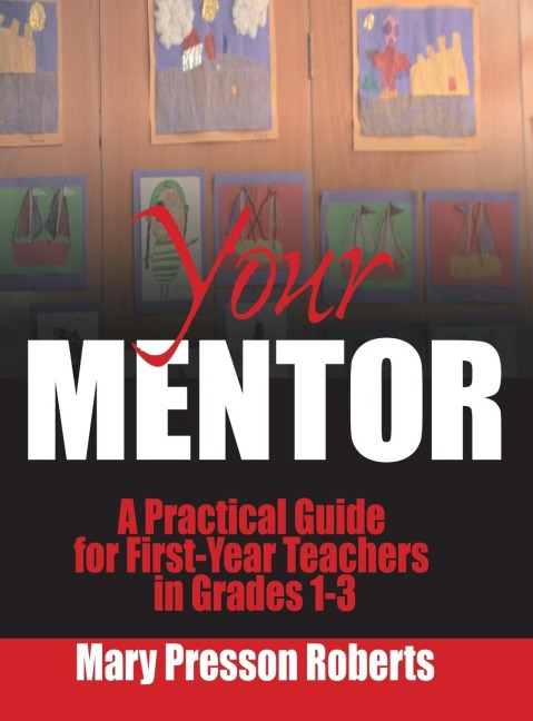 Your Mentor - Mary Presson Roberts