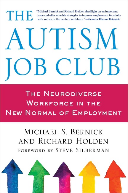 The Autism Job Club - Michael Bernick, Richard Holden