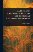 Cover-Bild zum Titel 'Daring and Suffering' von 'William Pittenger'