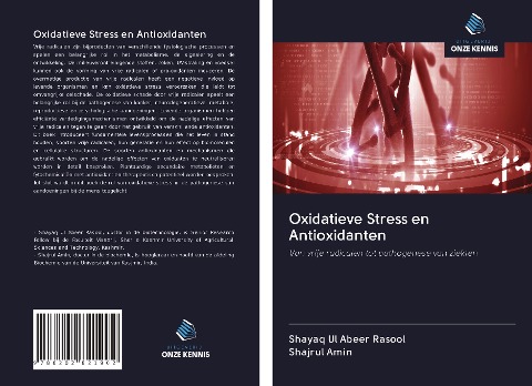 Oxidatieve Stress en Antioxidanten - Shayaq Ul Abeer Rasool, Shajrul Amin