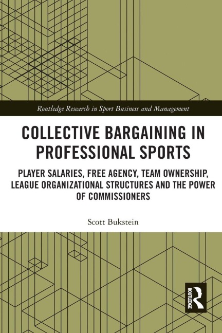 Collective Bargaining in Professional Sports - Scott Bukstein