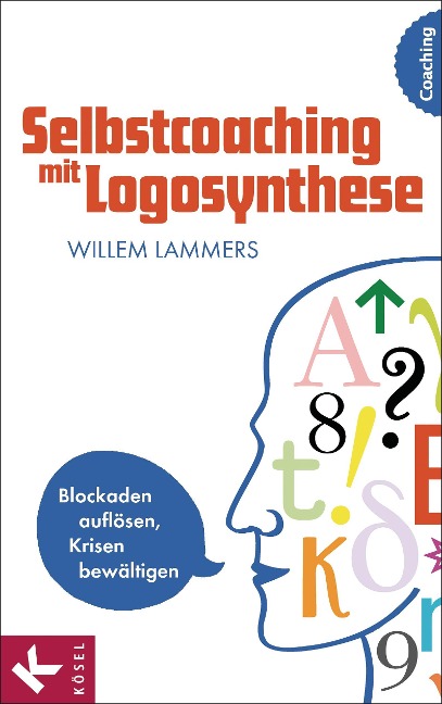Selbstcoaching mit Logosynthese - Willem Lammers