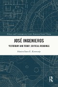 José Ingenieros - Maximiliano E. Korstanje