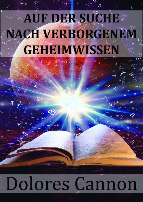 Auf Der Suche Nach Verborgenem Geheimwissen - Dolores Cannon