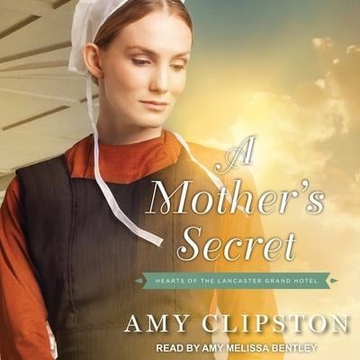 A Mother's Secret - Amy Clipston