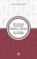 Ehli Sünnetin Reislerinden Imami Esari ve Esarilik - Mehmet Kalayci