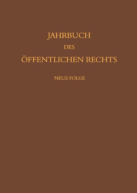 Jahrbuch des öffentlichen Rechts der Gegenwart. Neue Folge - 
