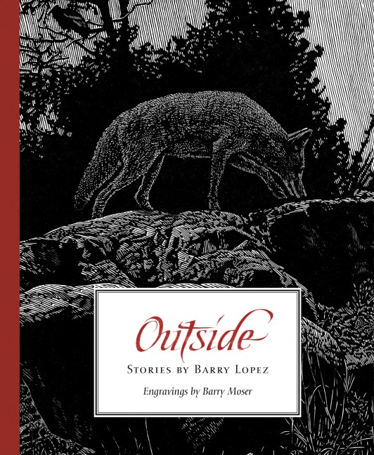 Outside - Barry Lopez