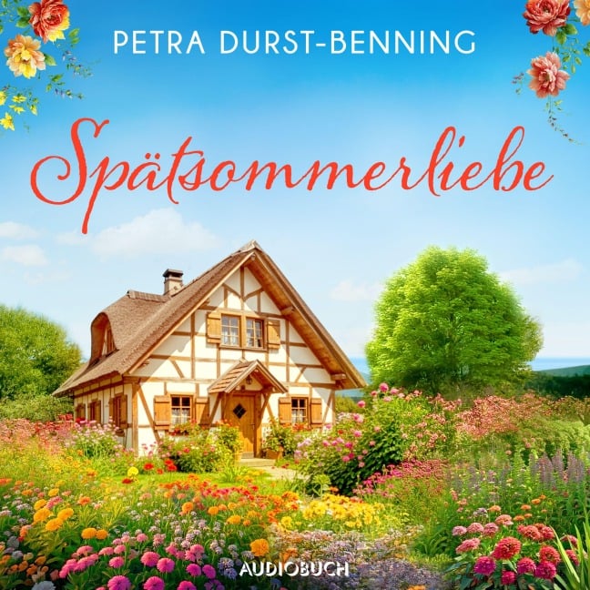 Spätsommerliebe - Petra Durst-Benning