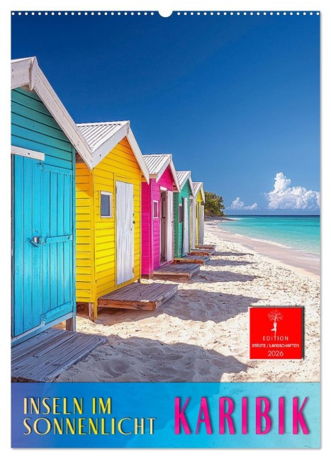 Karibik - Inseln im Sonnenlicht (Wandkalender 2026 DIN A2 hoch), CALVENDO Monatskalender - Peter Roder