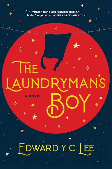 The Laundryman's Boy - Edward Y. C. Lee