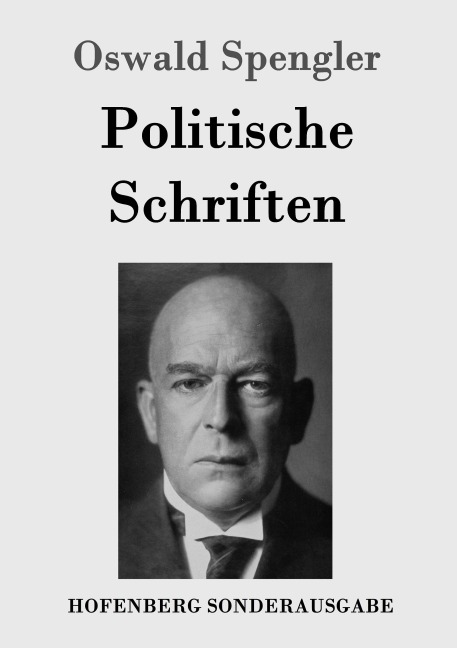 Politische Schriften - Oswald Spengler