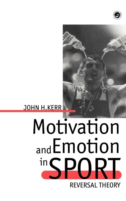 Motivation And Emotion In Spor - John H Kerr