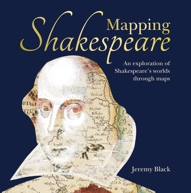 Mapping Shakespeare - Jeremy Black