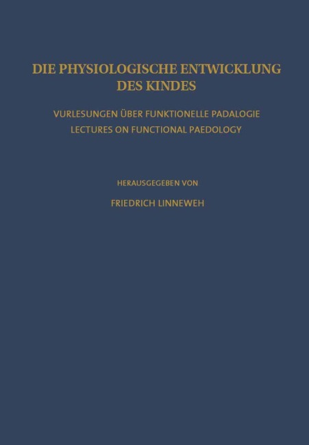 Die Physiologische Entwicklung des Kindes - 