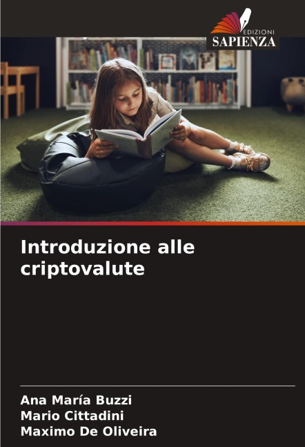 Introduzione alle criptovalute - Ana María Buzzi, Mario Cittadini, Maximo de Oliveira