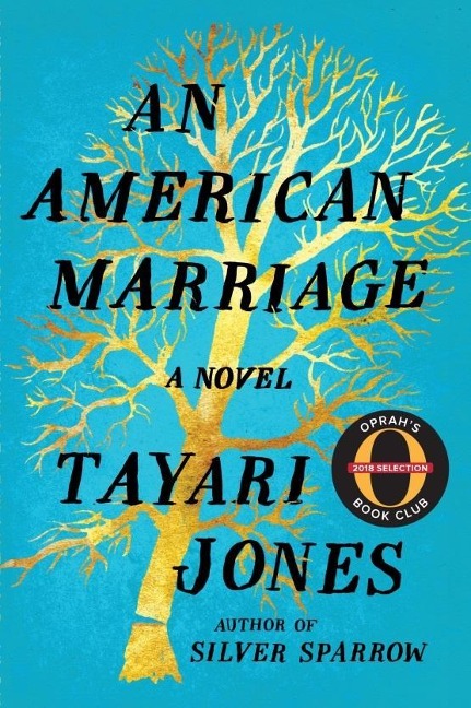 An American Marriage - Tayari Jones