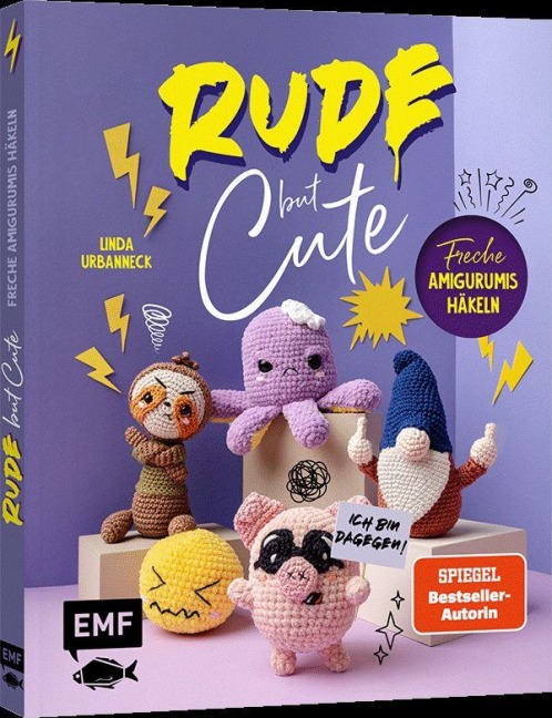 Rude but Cute - Freche Amigurumis häkeln - Linda Urbanneck