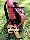 Cover-Bild zum Titel 'Die Schulreise' von 'Eva Junkermann'