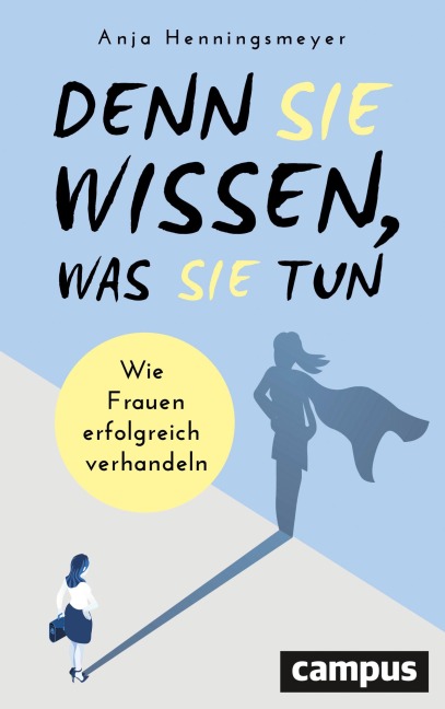 Denn Sie wissen, was Sie tun - Anja Henningsmeyer