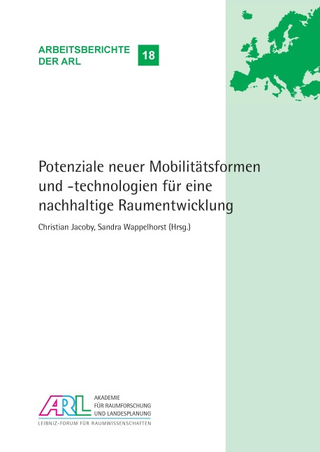 Potenziale neuer Mobilitätsformen und -technologien für eine nachhaltige Raumentwicklung - 