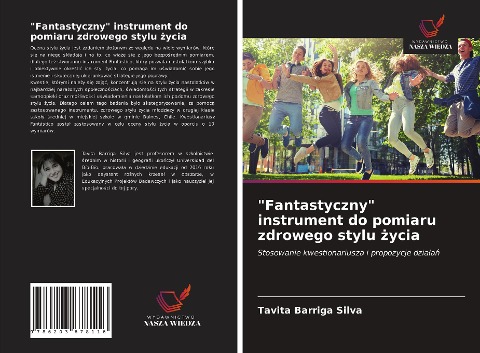 "Fantastyczny" instrument do pomiaru zdrowego stylu ¿ycia - Tavita Barriga Silva