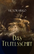 Cover-Bild zum Titel 'Das Teufelsschiff' von 'Victor Hugo'