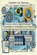 Gestão De Riscos No Setor Público - Adm. João Vitor Lima