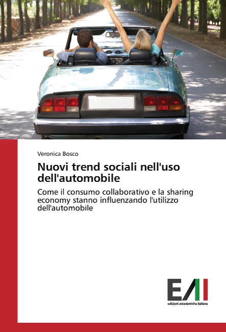 Nuovi trend sociali nell'uso dell'automobile - Veronica Bosco