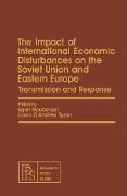 Cover-Bild zum Titel 'The Impact of International Economic Disturbances on the Soviet Union and Eastern Europe' von ''