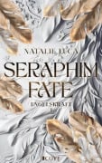 Cover-Bild zum Titel 'Seraphim Fate (Engelskraft 1)' von 'Natalie Luca'