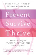 Cover-Bild zum Titel 'Prevent, Survive, Thrive' von 'John G. West, Maralys Wills'