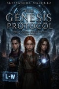 Cover-Bild zum Titel 'THE GENESIS PROTOCOL - Prequel - Origins - Before the Storm - Code: Genesis' von 'Alessandra Marquez'
