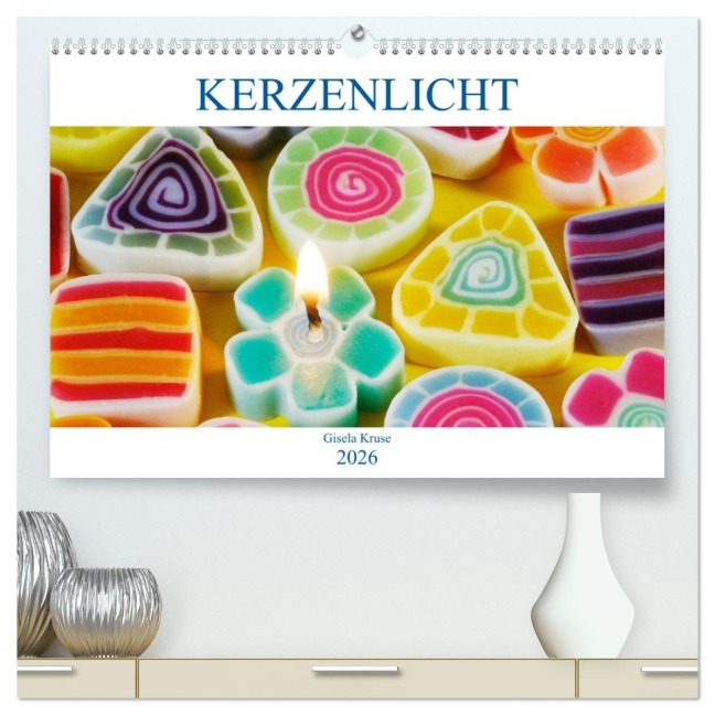 Kerzenlicht (hochwertiger Premium Wandkalender 2026 DIN A2 quer), Kunstdruck in Hochglanz - Gisela Kruse
