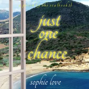 Cover-Bild zum Titel 'Just One Chance (A Porch by the Sea¿Book Two)' von 'Sophie Love'