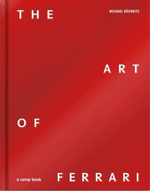 The Art of Ferrari - Michael Köckritz