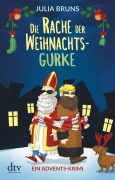 Cover-Bild zum Titel 'Die Rache der Weihnachtsgurke' von 'Julia Bruns'