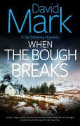 Cover-Bild zum Titel 'When the Bough Breaks' von 'David Mark'